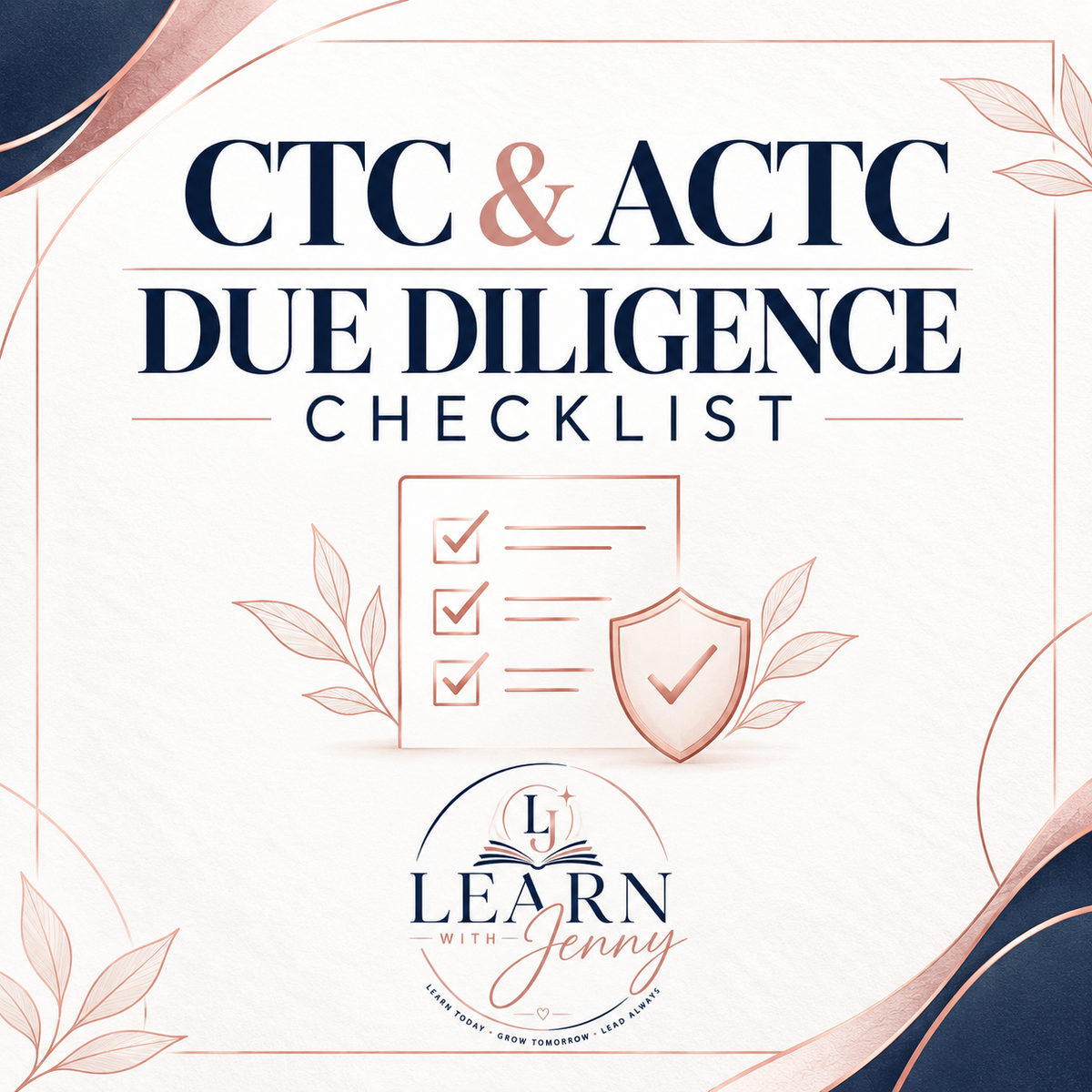 CTC/ACTC TTR EXCLUSIVE - CTC & ACTC Due Diligence Checklist