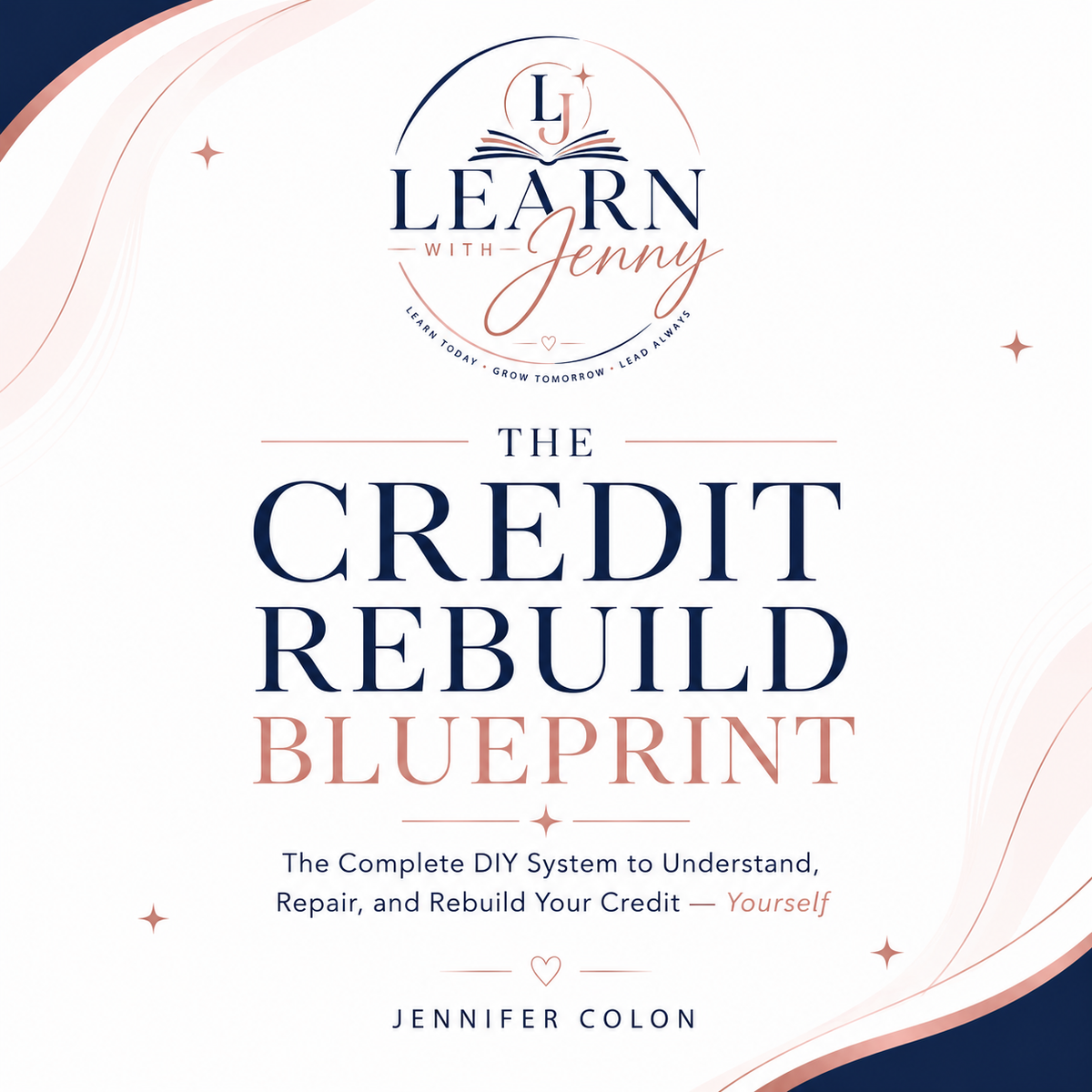 The Credit Rebuild Blueprint